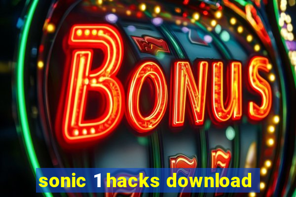 sonic 1 hacks download